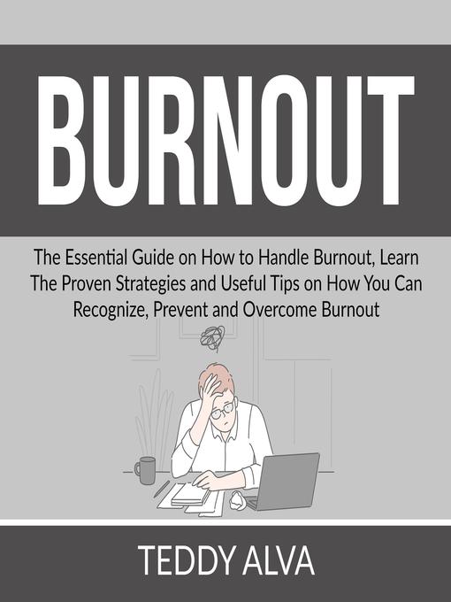 Title details for Burnout by Teddy Alva - Available